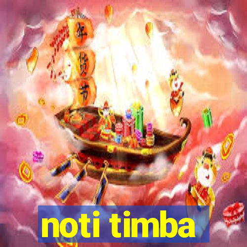 noti timba