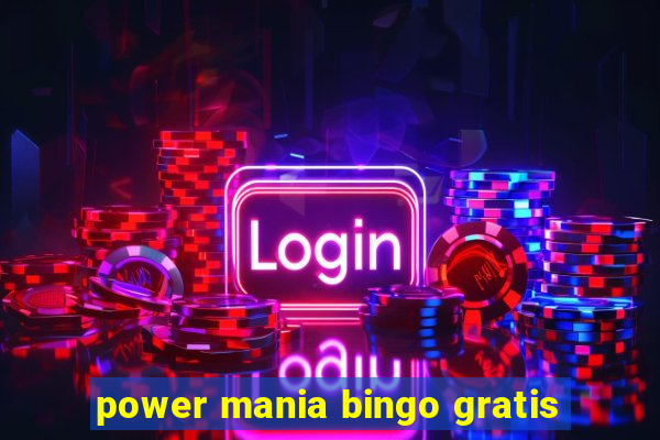 power mania bingo gratis