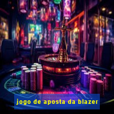 jogo de aposta da blazer