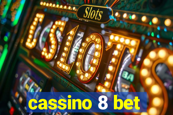 cassino 8 bet