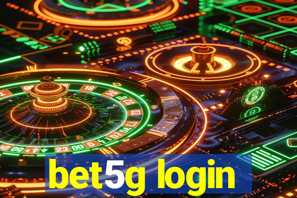 bet5g login