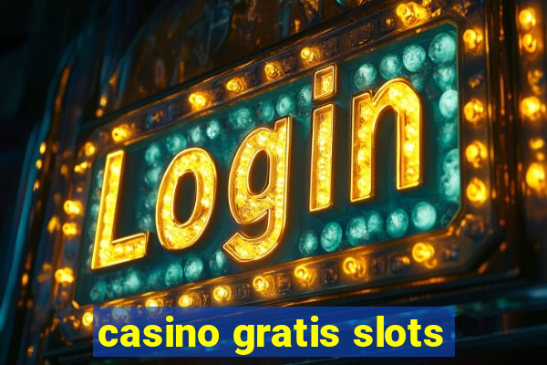 casino gratis slots