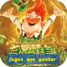 jogos que ganhar dinheiro de verdade