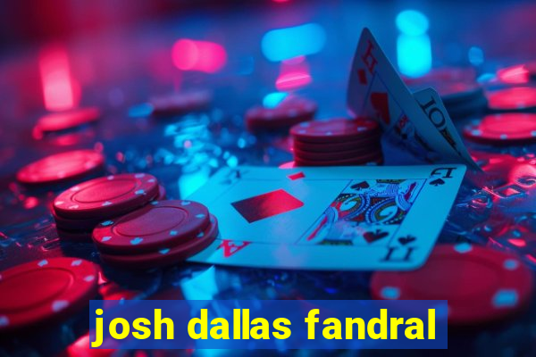 josh dallas fandral