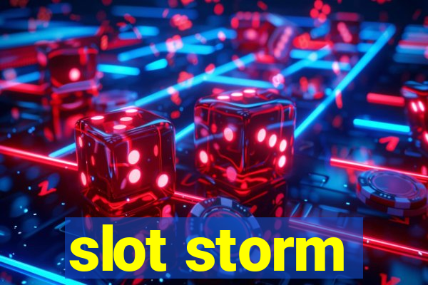 slot storm