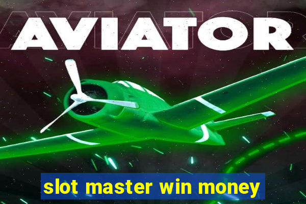 slot master win money