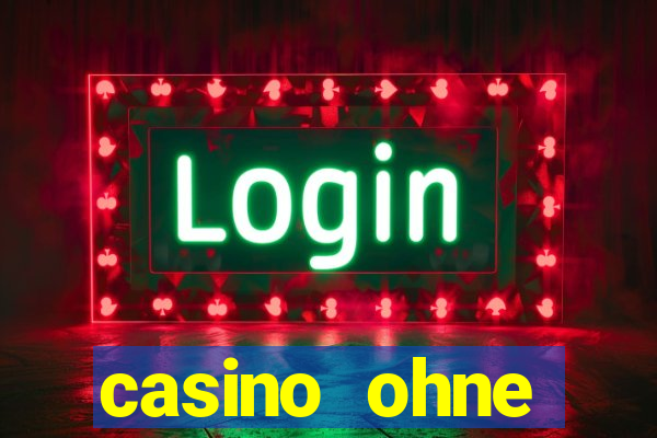 casino ohne einzahlung spielen