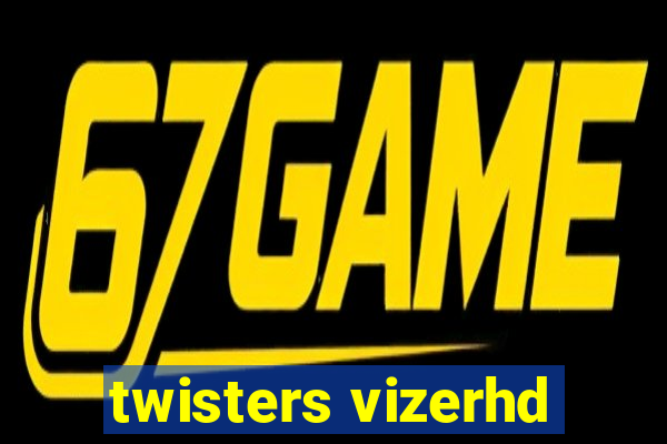 twisters vizerhd