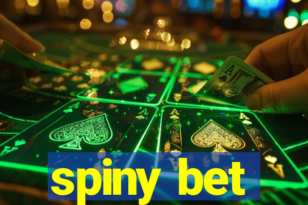 spiny bet