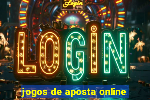 jogos de aposta online