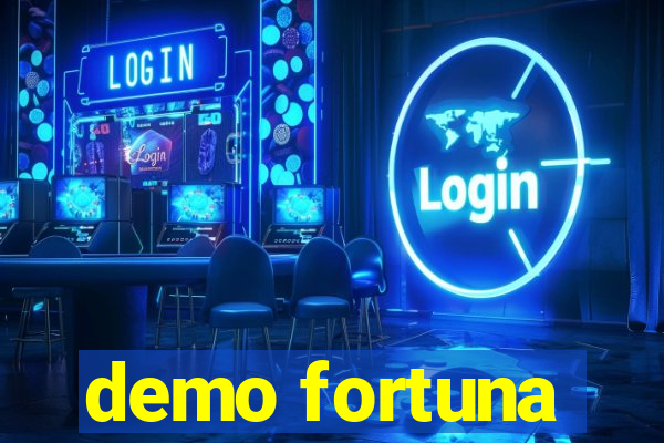 demo fortuna