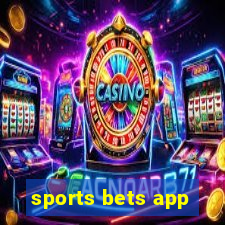 sports bets app