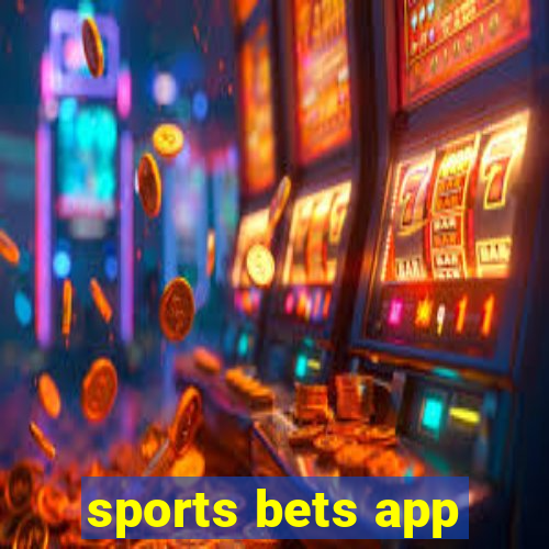 sports bets app