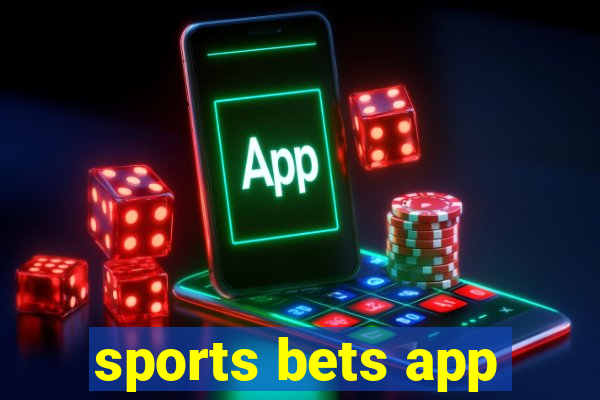 sports bets app