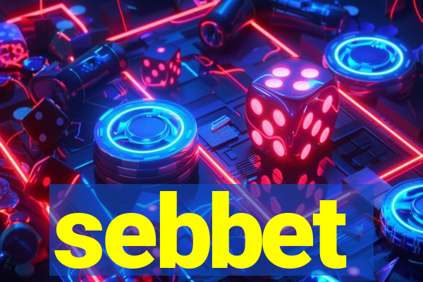 sebbet