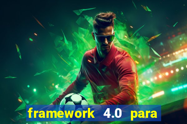 framework 4.0 para windows 7