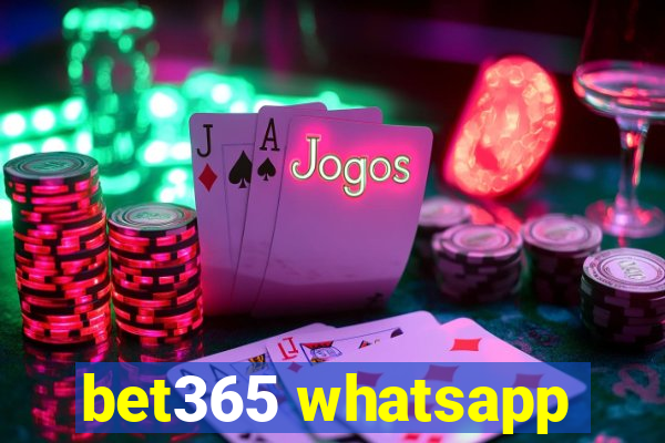 bet365 whatsapp