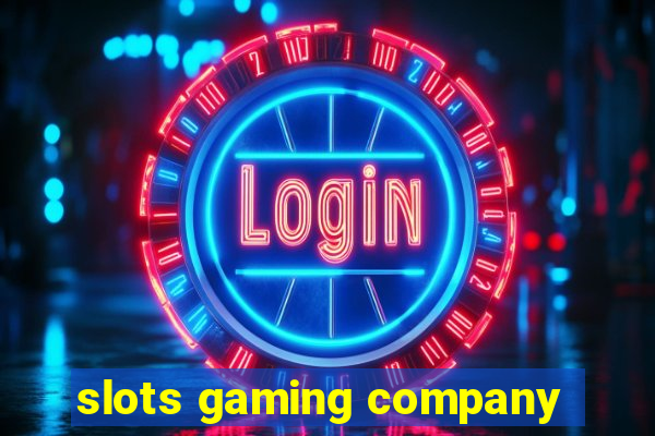 slots gaming company