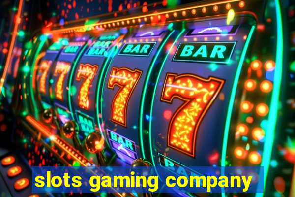 slots gaming company