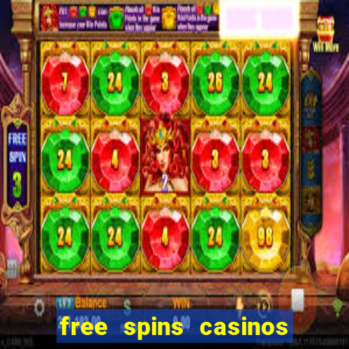 free spins casinos no deposit