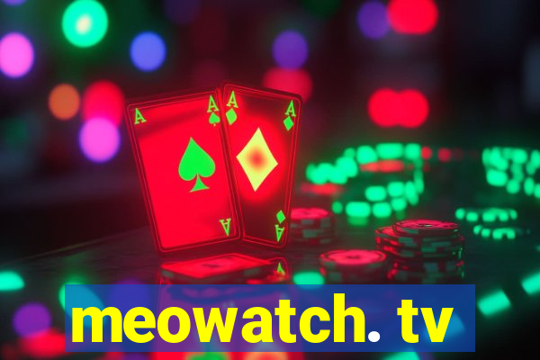 meowatch. tv