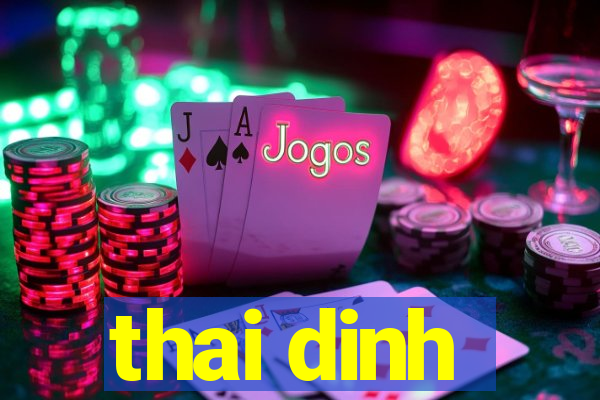 thai dinh