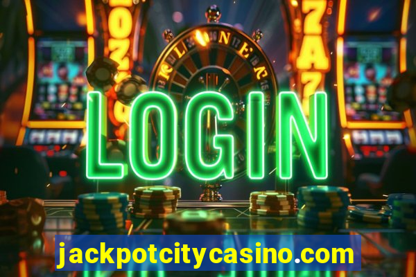 jackpotcitycasino.com online casino