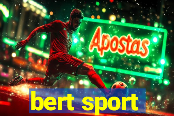 bert sport