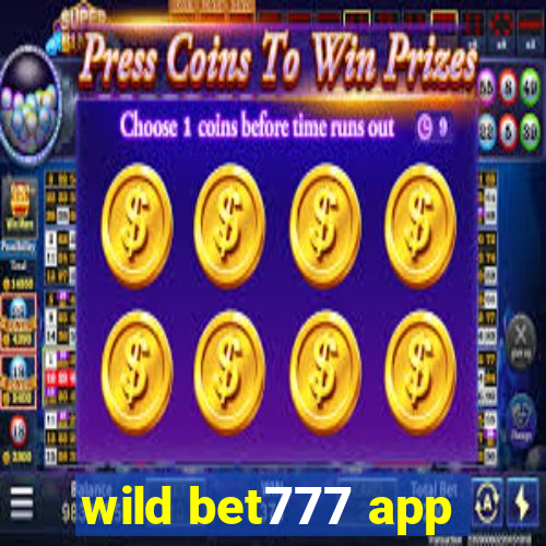 wild bet777 app