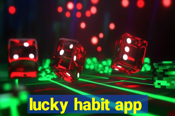 lucky habit app