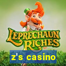 z's casino