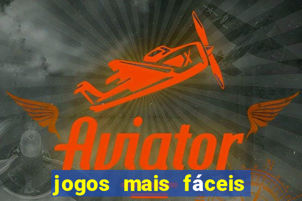 jogos mais fáceis de ganhar