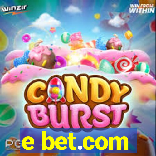 e bet.com