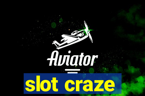 slot craze