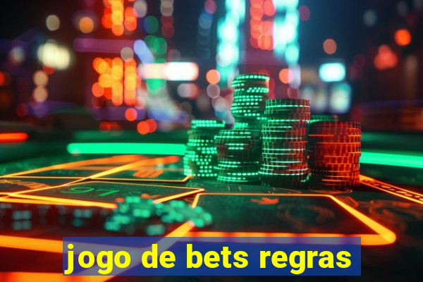 jogo de bets regras