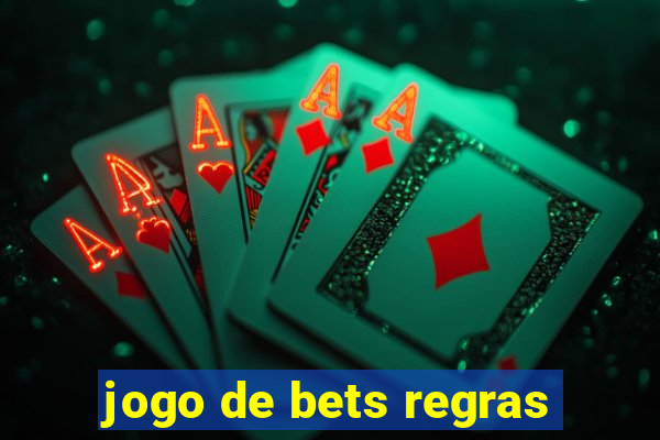 jogo de bets regras