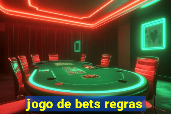 jogo de bets regras