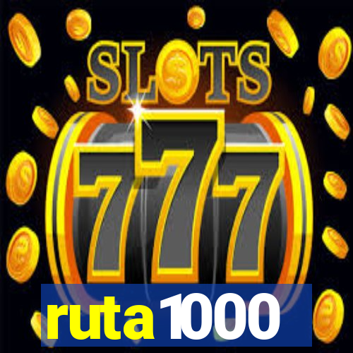 ruta1000