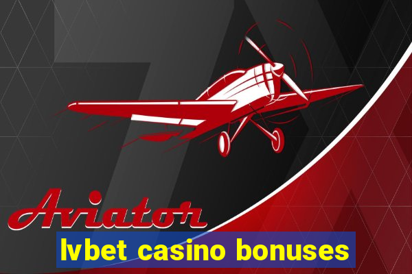 lvbet casino bonuses