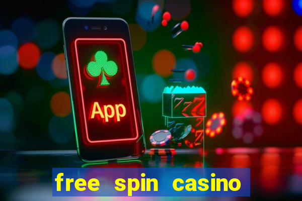 free spin casino no deposit bonus