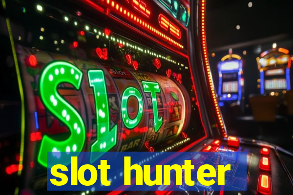 slot hunter