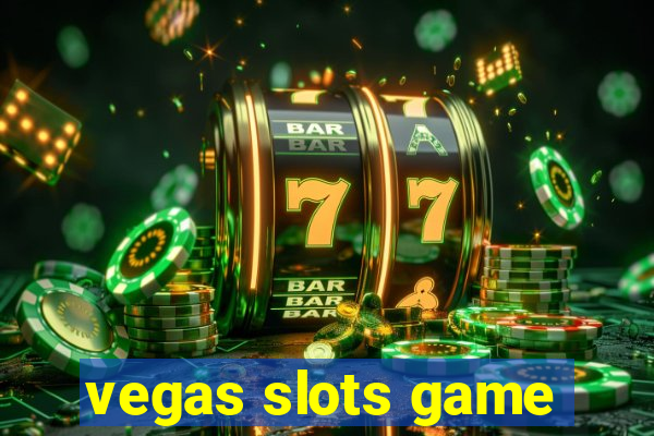 vegas slots game