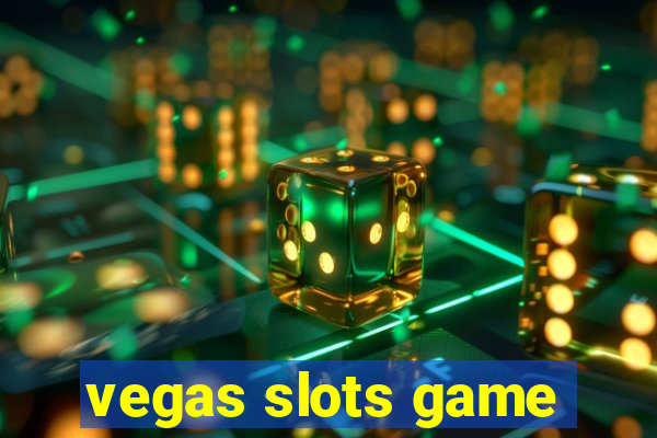 vegas slots game