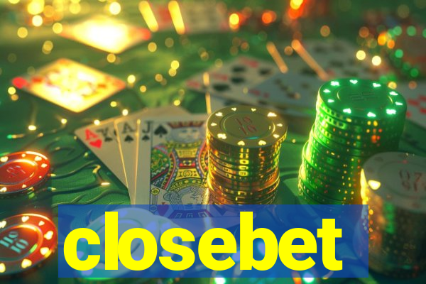 closebet