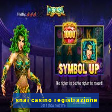 snai casino registrazione