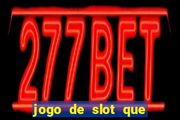 jogo de slot que mais paga