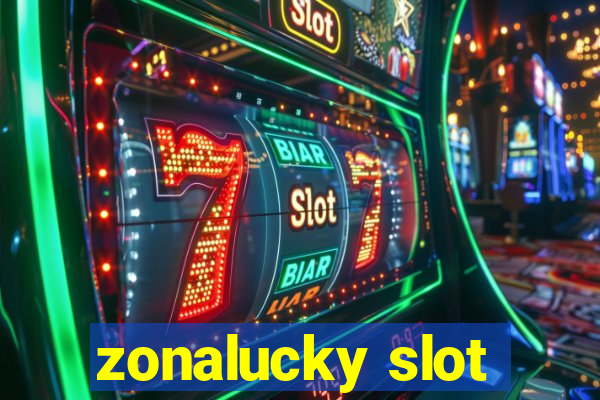 zonalucky slot