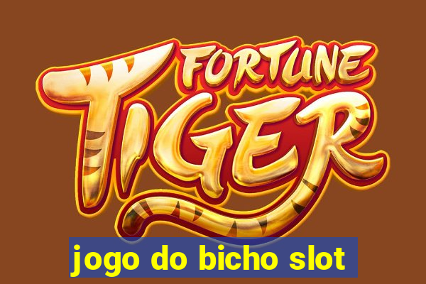 jogo do bicho slot