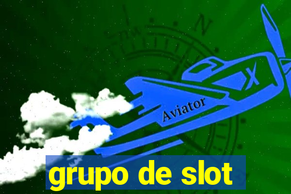 grupo de slot