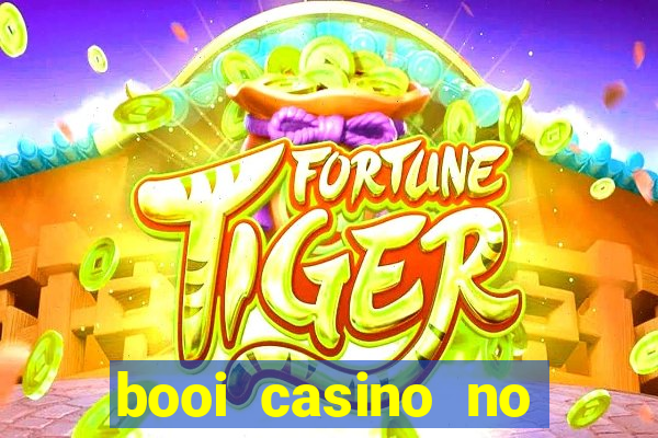 booi casino no deposit bonus